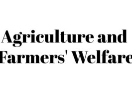 Agriculture and Farmers' Welfare